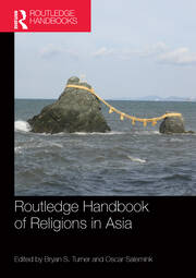 The Routledge Handbook of Religions in Asia
